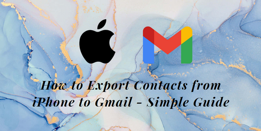 How to Export Contacts from iPhone to Gmail